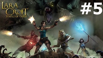 Lara Croft and the Temple of Osiris. #5. Гробница Ювелира. Прохождение без комментариев.