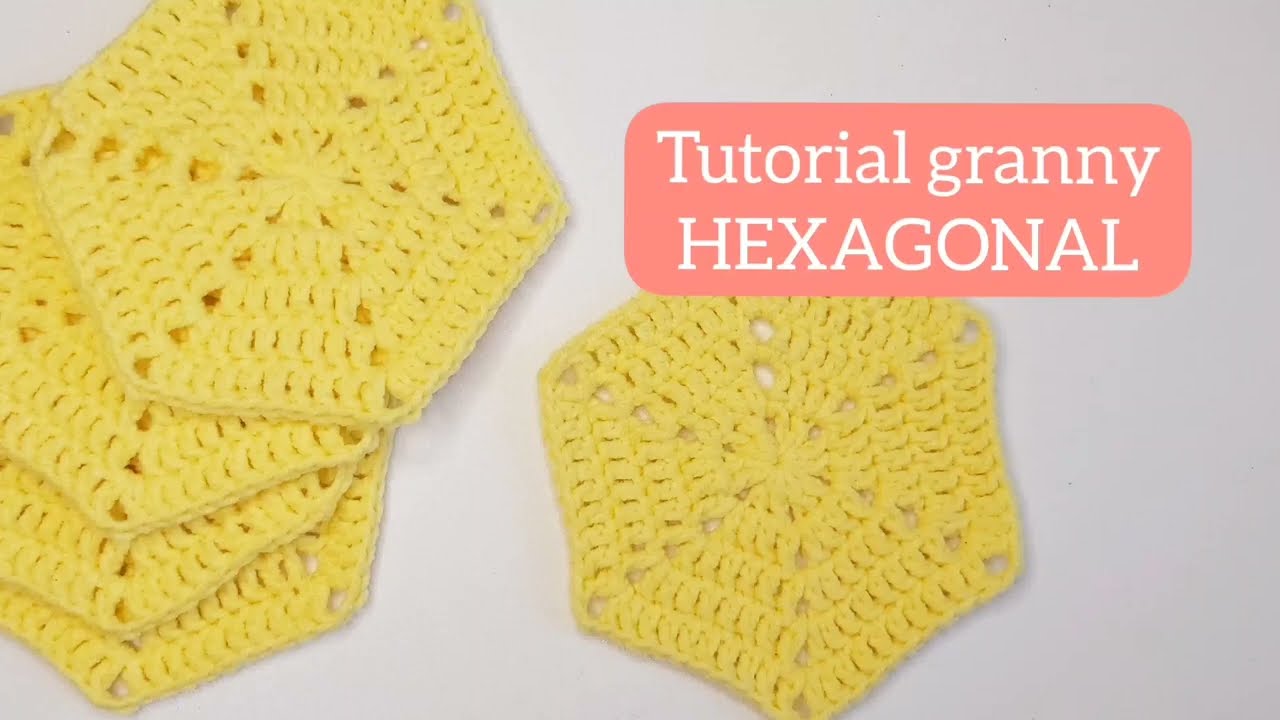 [TUTORIAL + PATRÓN] Cómo tejer un granny hexagonal a crochet o ganchillo.