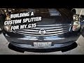 How To Build A Custom Front Splitter - G35 Vlog