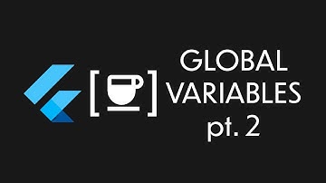 How to use global variables in [FLUTTER] || tutorial (pt2)