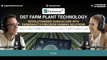 DST Farm Plant Technology: Revolutionizing Agriculture with Precision Farming Solutions