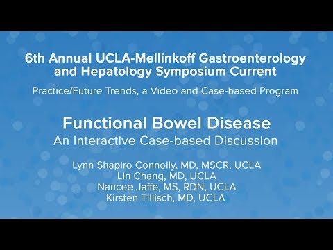 Functional Bowel Disease: An Interactive Case-based Discussion | UCLA Digestive Diseases