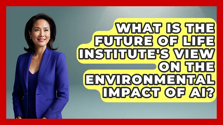 What Is The Future Of Life Institute's View On The Environmental Impact Of AI?