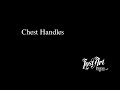 Chest Handles.mov Chest Handles.mov