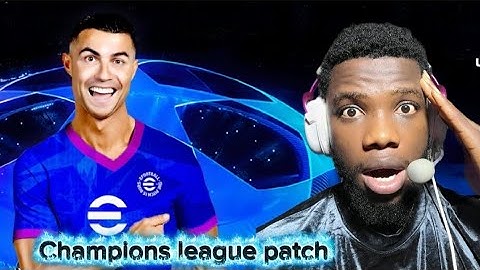 How to download and install efootball champions league patch with high graphics