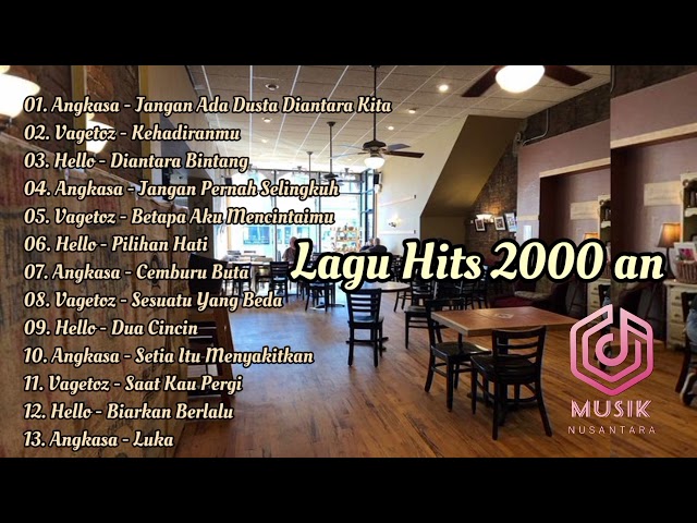 LAGU PILIHAN TERBAIK TAHUN 2000AN || ANGKASA | VAGETOZ | HELLO BAND || #tanpaiklan #2000an #viral class=