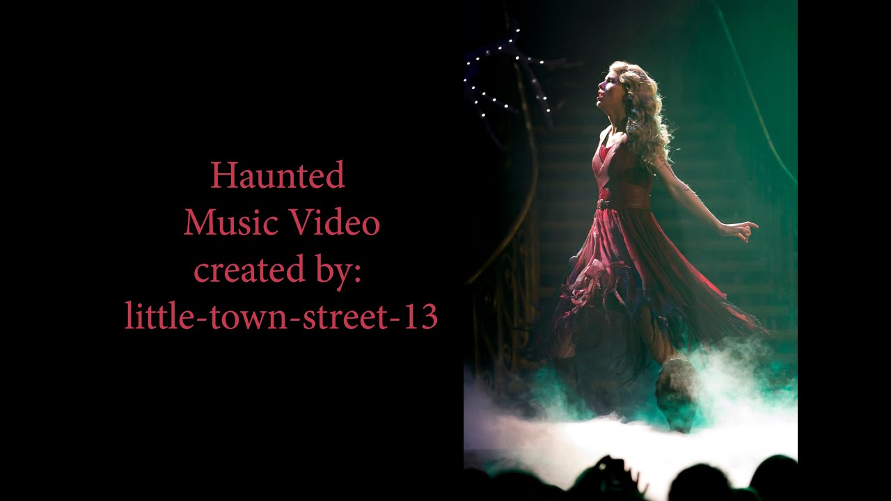Haunted Music Video YouTube