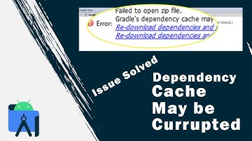 Error: Failed to open zip file. Gradle cache may be Corrupt Solution in July 2021