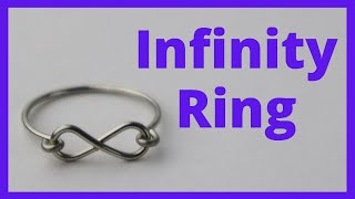 DIY Infinity Ring: Day 4 of the 10-Day Wire Ring Making Challenge