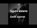 Seguiré adelante