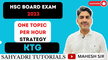One Topic Per Hour Strategy  | KTG | HSC Board Exam | Sahyadri Tutorials