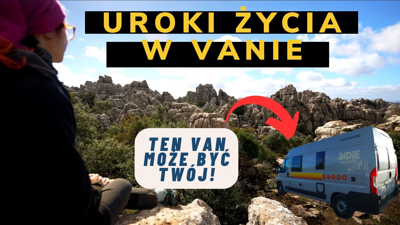 UROKI ŻYCIA W VANIE - Vanlife Hiszpania