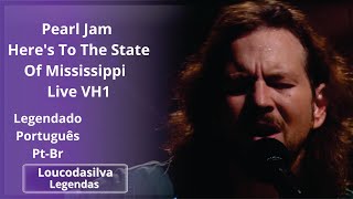 Watch Pearl Jam Heres To The State Of Mississippi video