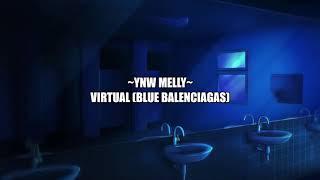 Ynw Melly- Virtual Blue Balenciagas- From The Bathroom Of A Party