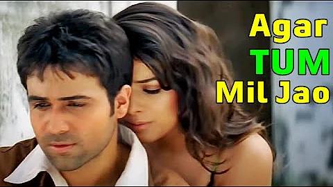 Agar Tum Mil Jao (LYRICS) - Shreya Goshal | Emraan Hashmi | Zamana Chhod Denge Hum | ZEHER