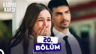 Kadere Karşı 20. Bölüm | Kabus Gibi Gece