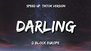 d Block Europe - darling (Lyrics) [speed up] Tiktok version just cool don't panic darling Resimi