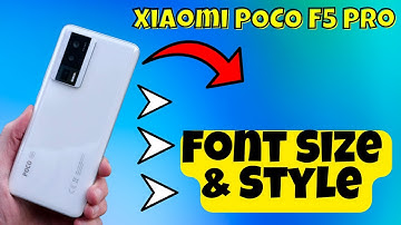 Font Size & Style Xiaomi POCO F5 Pro || How to use fonts || How to set font size and styling
