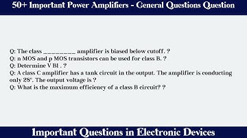 MCQ Questions Power Amplifiers - General Questions with Answers