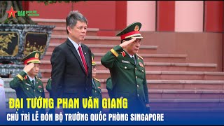 Download Lagu Đại tướng Phan Văn Giang chủ trì lễ đón Bộ trưởng Quốc phòng Singapore MP3 Download Lagu Đại tướng Phan Văn Giang chủ trì lễ đón Bộ trưởng Quốc phòng Singapore MP3