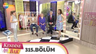 Kendine İyi Bak 315. Bölüm 11 Nisan 2019