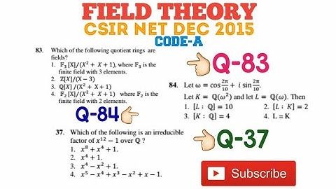 CSIR NET Dec 2015 ||Field theory|| Compete solution with various concept and approach