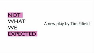 Not What We Expected By Tim Fifield