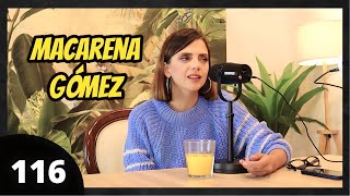 Macarena Gómez #116 | Lola en La que se avecina, Mantenerse como actriz, 30 monedas