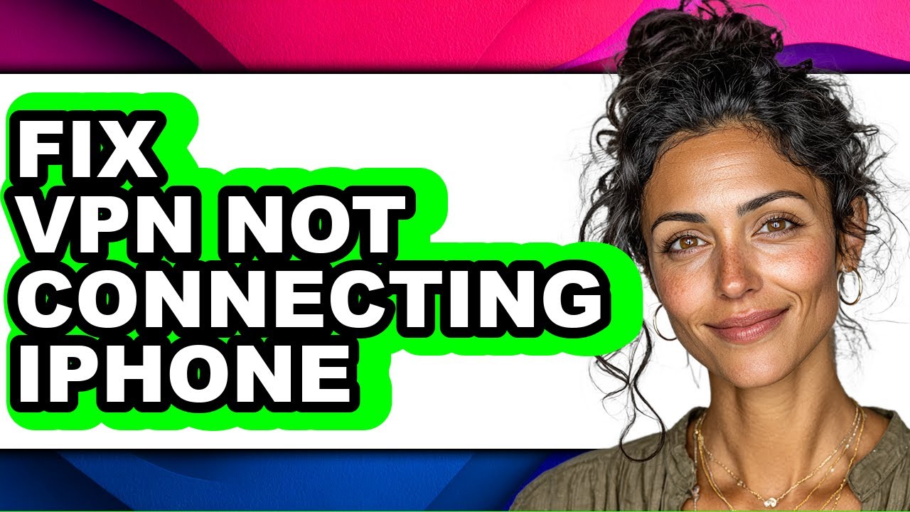 How to Fix Vpn Not Connecting Iphone (full Guide) - YouTube