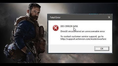 How To Fix Modern Warfare DEV ERROR 6456