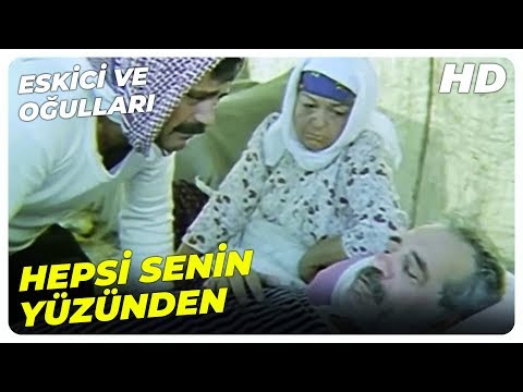 Eskici ve Oğulları | Eskici, Hasta Olunca Mehmet'i Suçluyor | Kadir İnanır Türk Filmi