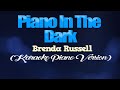 PIANO IN THE DARK - Brenda Russell (KARAOKE PIANO VERSION)