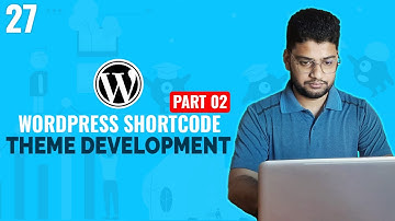 Custom Post Shortcode | WordPress Theme Development Tutorial Bangla | Part 27