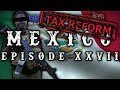 Mexico  episode xxvii  tax reform act and the haitian crisis