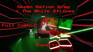 Seven Nation Army ~ The White Stripes (Expert+) (FC)
