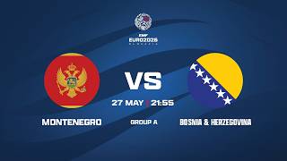 Montenegro 11 Bosnia U0026 Herzegovina  Group A  Emf Euro 2026  Day 1