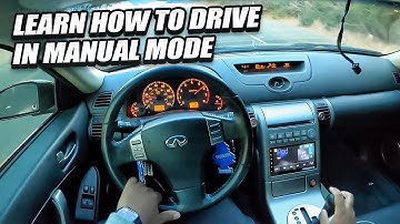 HOW TO DRIVE YOUR INFINITI G35 IN MANUAL MODE
