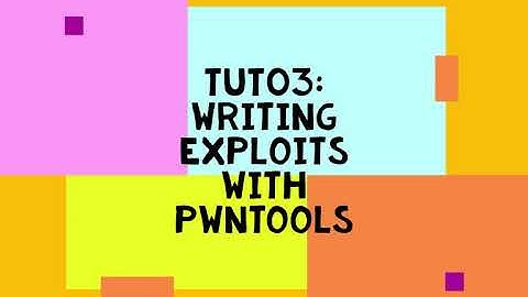 Tut03-2: Writing Exploits With pwntools