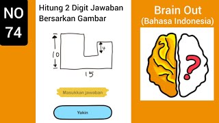 Hitung 2 digit jawaban bersarkan gambar: kunci brain out
level/lvl/lv/no 74 terbaru (bahasa indonesia) pertanyaan out, cara
menyelesaikan brain...