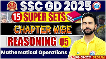 SSC GD 2025 | Mathematical Operations Reasoning | SSC GD Reasoning Super Sets | By Rahul Sharma Sir