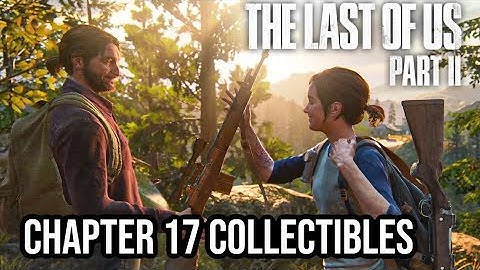 The Last Of Us Part 2: Chapter 17 Finding Strings All Collectible Locations PlayStation 5 Gameplay