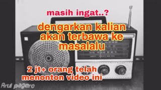 Download lagu Suara Radio Jadul Bikin Sedih | Hanya Kelahiran Th 80-90an Yg Bisa Merasakannya mp3