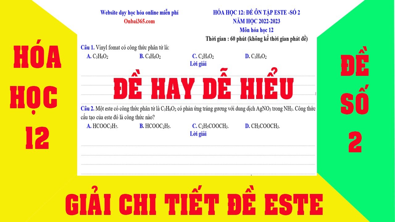Đề số 2 Trắc nghiệm este hóa học 12 Giải chi tiết từng... - youtube