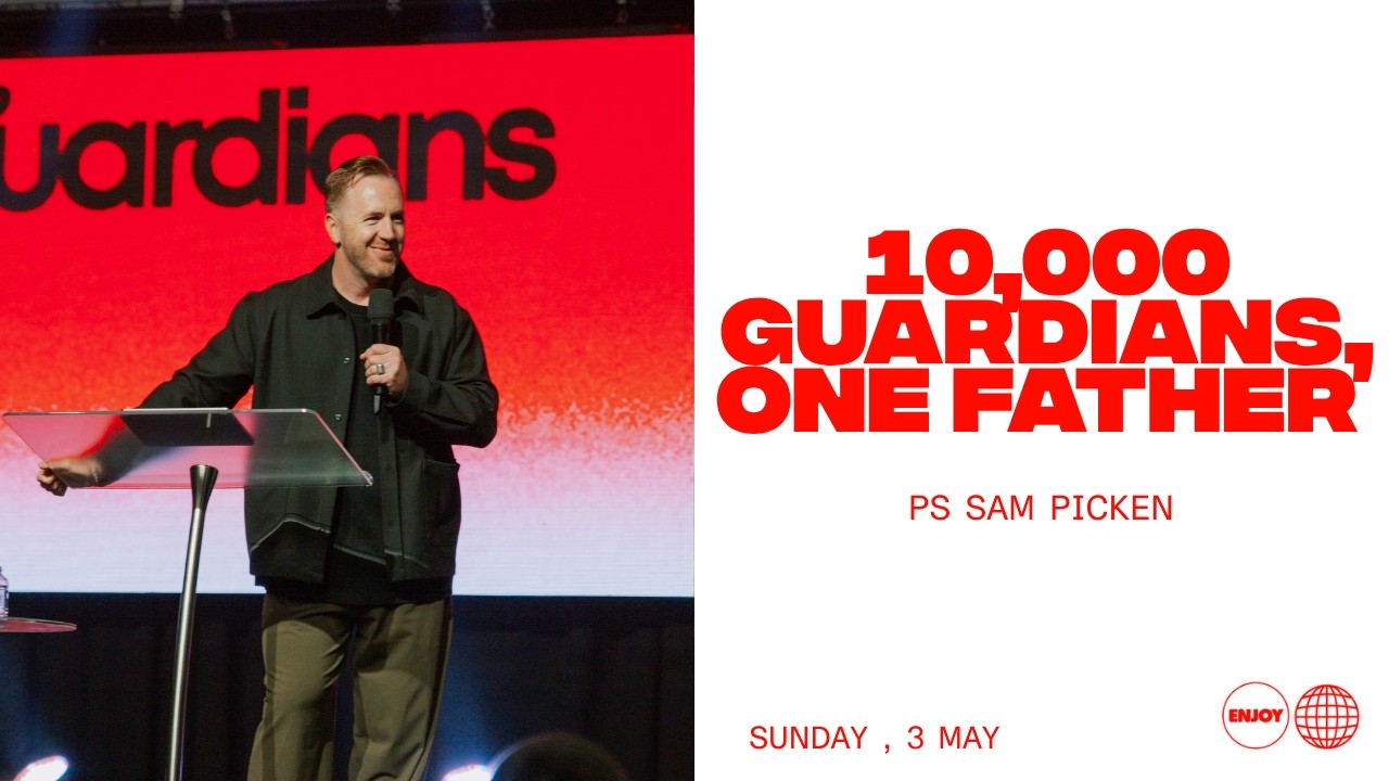 10,000 Guardians, One Father | Ps Sam Picken | Sunday Service | 3rd May, 2026