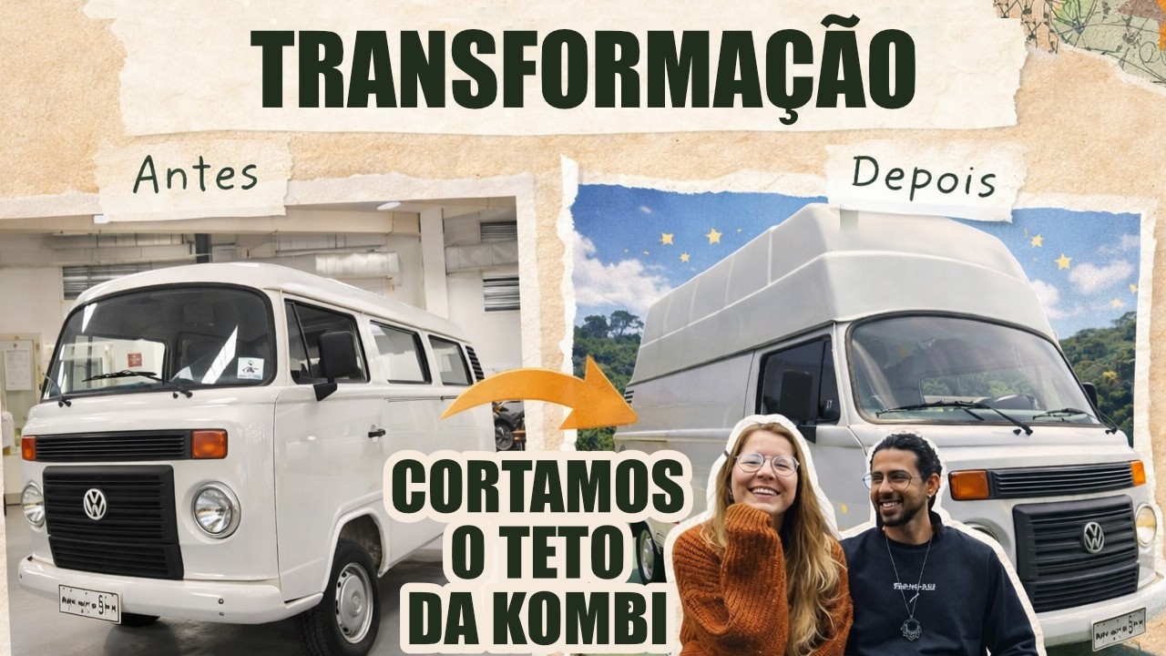 Como TRANSFORMAMOS a kombi em TETO ALTO | Ep. 001