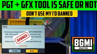 pgt + GFX tool is safe or not ? bgmi screenshot 2