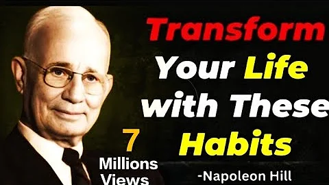10 Small Habits That Will Change Your Life Forever Napoleon Hill Motivtion #napolenhill #motivation