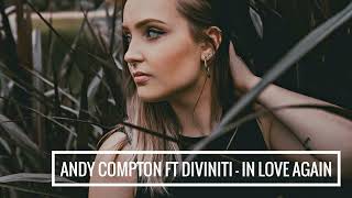 Andy Compton feat. Diviniti - In Love Again