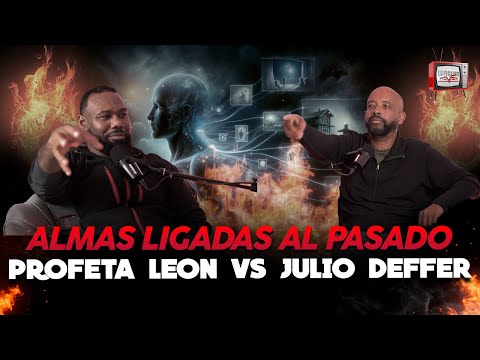 Miniatura del episodio Almas Atadas al Pasado:  El Poder de las Conexiones Espirituales - Profeta Leo 7 vs J. Deffer