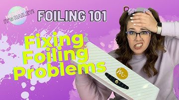 HELP! My Foiling is